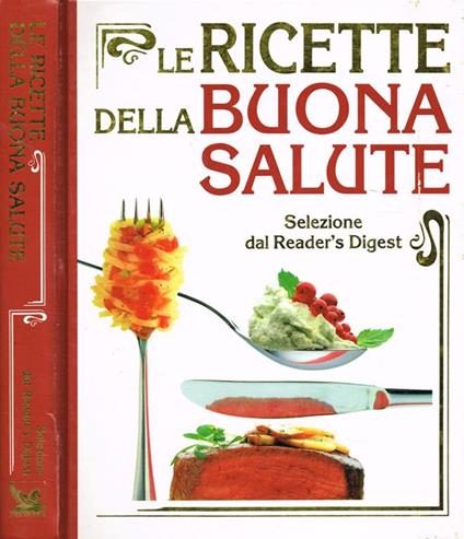 Le ricette della buona salute - Alessandra Avallone - copertina