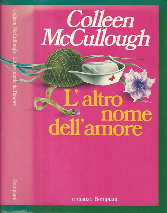 L' altro nome dell'amore - Colleen McCullough - copertina