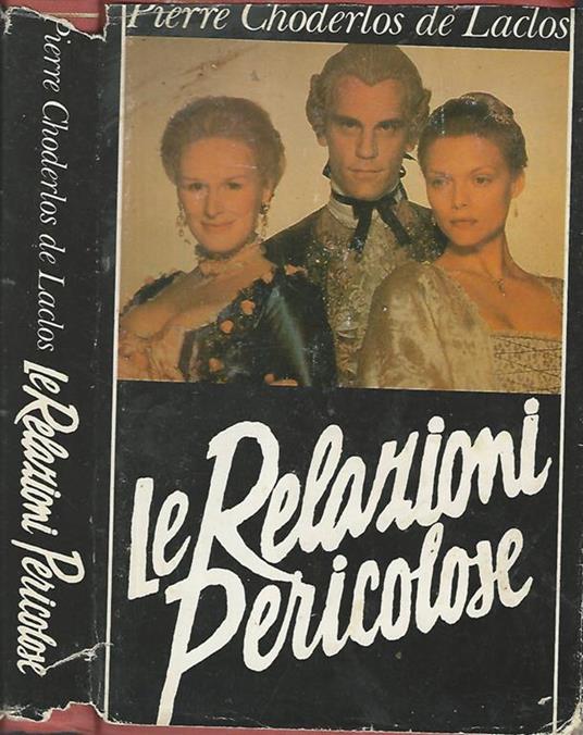 Le relazioni pericolose - Pierre Choderlos de Laclos - copertina