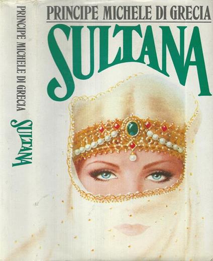 Sultana - Michele (principe di Grecia) - copertina