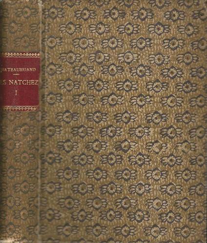 Les Natchez (Tome I) - François-René de Chateaubriand - copertina