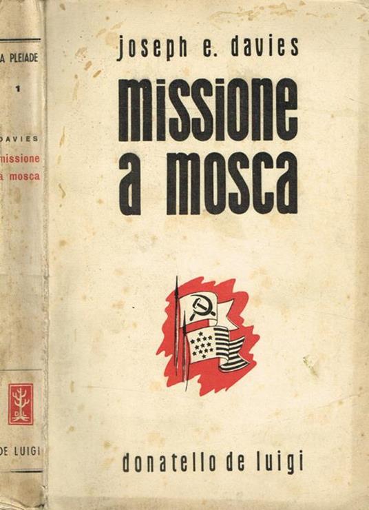 Missione a Mosca - Joseph E. Davies - copertina