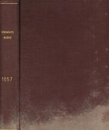 Sindacato Nuovo. Mensile dei quadri della CISL 1957 - Claudio Rocchi - copertina