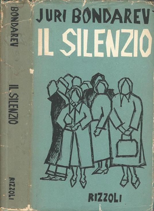 Il silenzio - Juri Bondarev - copertina