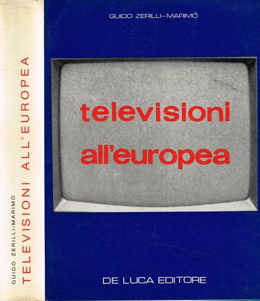 Televisioni all'europea - Guido Zerilli Marimò - copertina