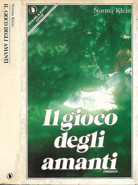 Il gioco degli amanti - Norma Klein - copertina