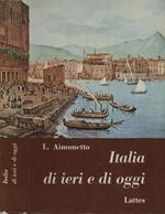 Italia di ieri e di oggi. Letture per le scuole medie