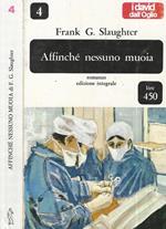 Affinché nessuno muoia