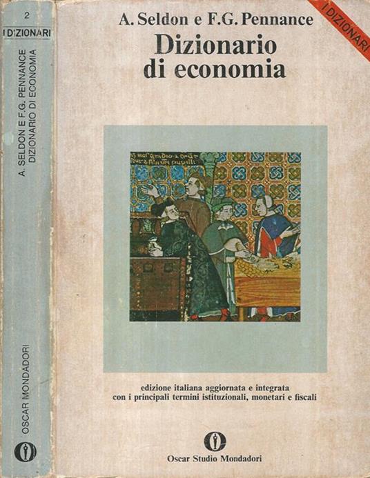 Dizionario di economia - A. Seldon - copertina