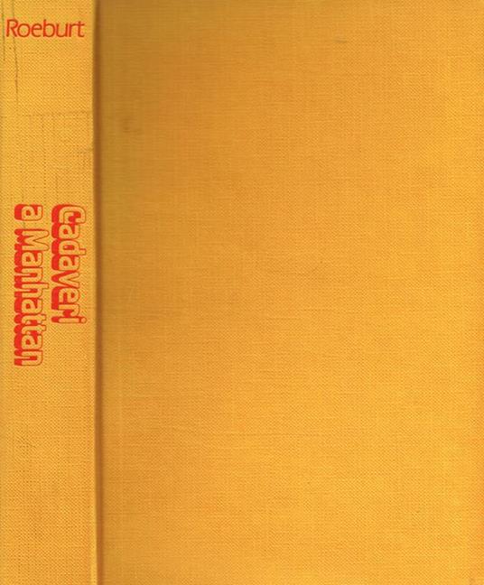 Cadaveri a Manhattan - John Roeburt - copertina