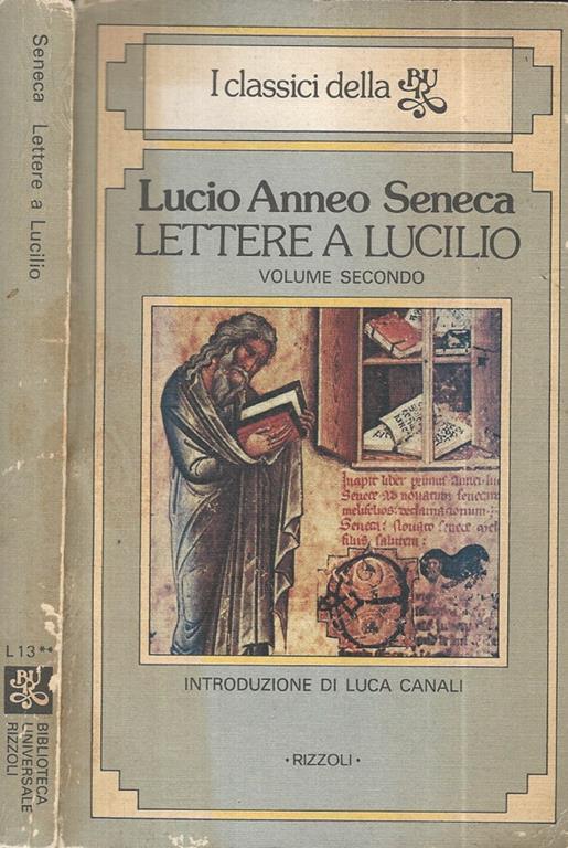 Lettere a Lucilio Vol. II - Lucio Anneo Seneca - Libro Usato - Rizzoli - I  classici della BUR