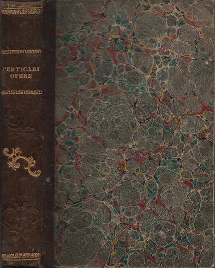 Opere. di Giulio Perticari. Seconda edizione napolitana - Giulio Perticari - copertina