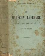 Le marechal Lefebvre Duc de Dantzig. 1755-1820