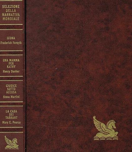 Selezione della narrativa mondiale. Icona. Una casa per Kathy. Giudice sotto accusa. La casa dei Tarrant - copertina