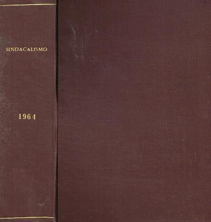 Sindacalismo. Rivista della confederazione italiana sindacati lavoratori anno 1964 - copertina