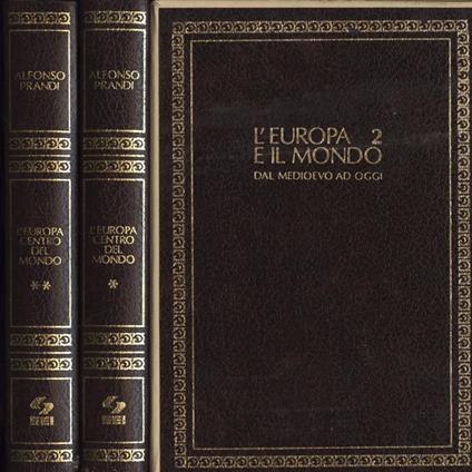L' Europa centro del mondo Vol. I. II - Alfonso Prandi - copertina