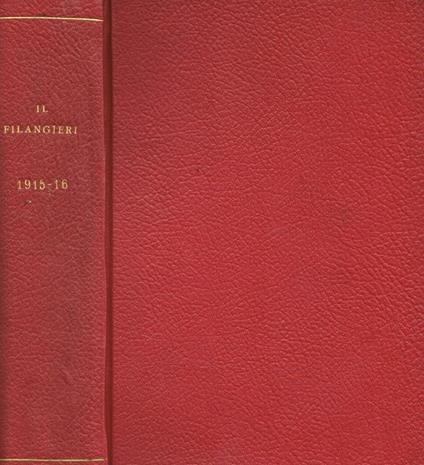 Il Filangieri. Rivista giuridica, dottrinale e pratica. Anno XL n.2, 3, 4, 5, 6. Anno XLI n.4 - Carlo Fadda - copertina