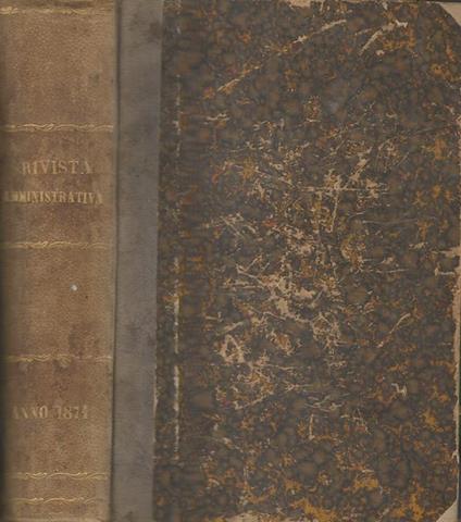 Rivista Amministrativa del Regno. Giornale Ufficiale delle amministrazioni centrali e provinciali dei Comuni e degli Istituti di beneficenza Anno XXII-1871 - copertina