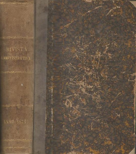 Rivista Amministrativa del Regno. Giornale Ufficiale delle amministrazioni centrali e provinciali dei Comuni e degli Istituti di beneficenza Anno XXII-1871 - copertina