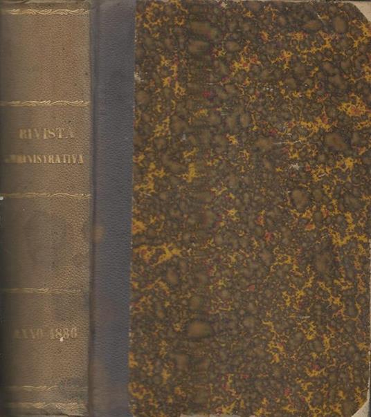 Rivista Amministrativa del Regno. Giornale Ufficiale delle amministrazioni centrali e provinciali dei Comuni e degli Istituti di beneficenza Anno XXXVII-1886 - copertina