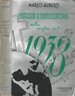 Riflessi e riflessioni sulla soglia del 1938. I problemi politico-sociali