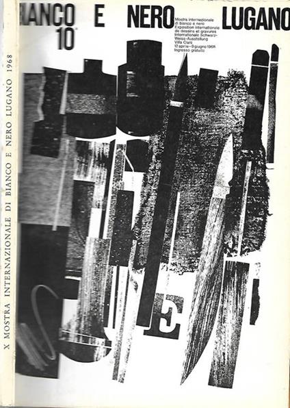 Catalogo. X Mostra internazionale di bianco e nero – Lugano 11 Aprile – 9 Giugno 1968 - copertina