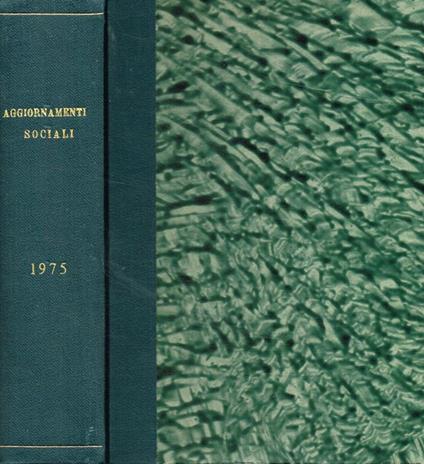Aggiornamenti Sociali anno XXVI n.1 2 3 4 5 6 9/10 11 12 - Angelo Macchi - copertina