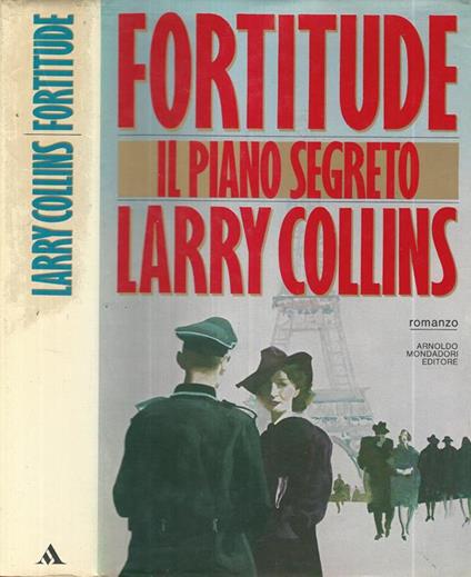 Fortitude. Il piano segreto - Larry Collins - copertina
