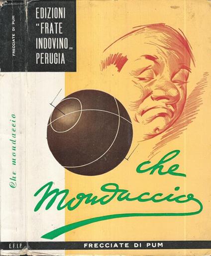 Che monduccio. Frecciate di Pum - copertina