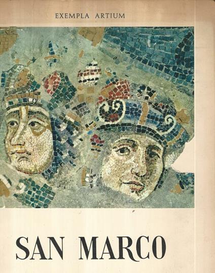 San Marco. Mosaiques, Mosaics, Mosaiken, Mosaicos - Terisio Pignatti - copertina