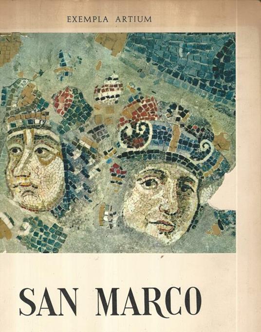 San Marco. Mosaiques, Mosaics, Mosaiken, Mosaicos - Terisio Pignatti - copertina