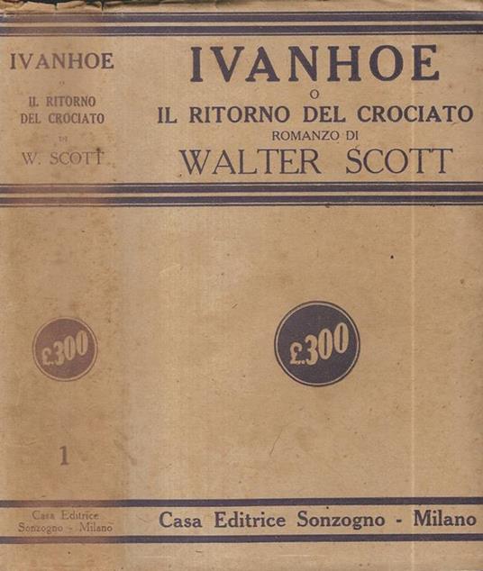 Ivanhoe. Il ritorno del Crociato - Walter Scott - copertina