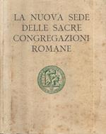 La nuova sede delle Sacre Congregazioni Romane