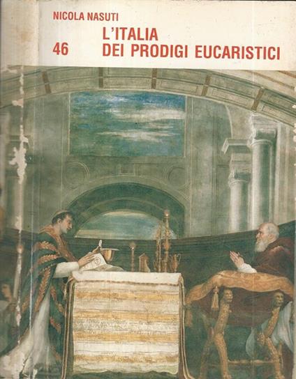 L' Italia dei prodigi eucaristici - Nicola Nasuti - copertina