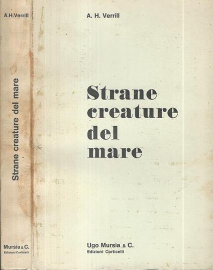 Strane creature del mare - Alpheus H. Verrill - copertina
