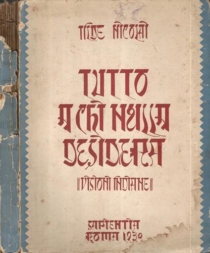 Tutto a chi niente desidera. Visioni Indiane - Tilde Nicolai - copertina