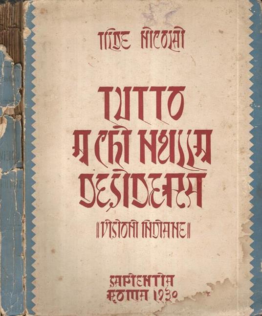 Tutto a chi niente desidera. Visioni Indiane - Tilde Nicolai - copertina
