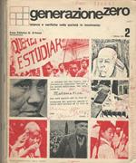 Generazione zero Anno 1970-N° 2 3 4 7. Istanze e verifiche nella società in movimento
