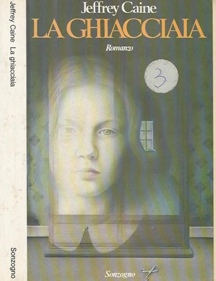 La ghiacciaia - Jeffrey Caine - copertina