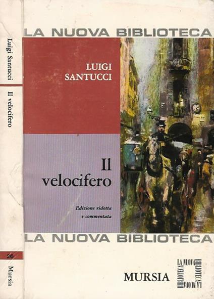 Il velocifero - Luigi Santucci - copertina