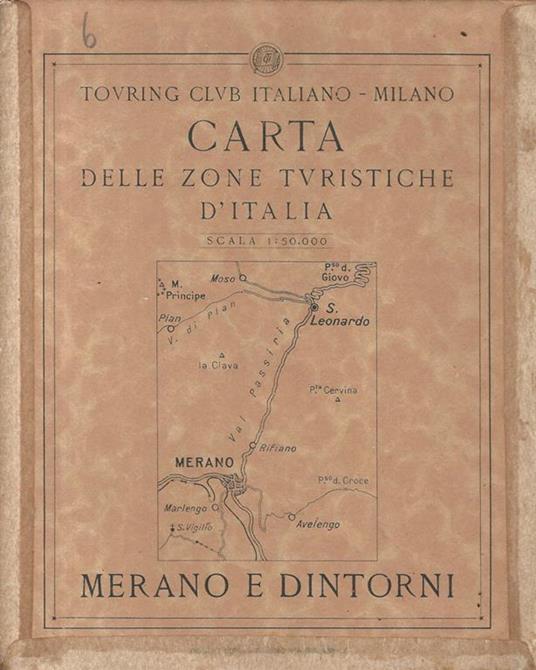 Carta delle zone turistiche d'Italia. Merano e dintorni - copertina