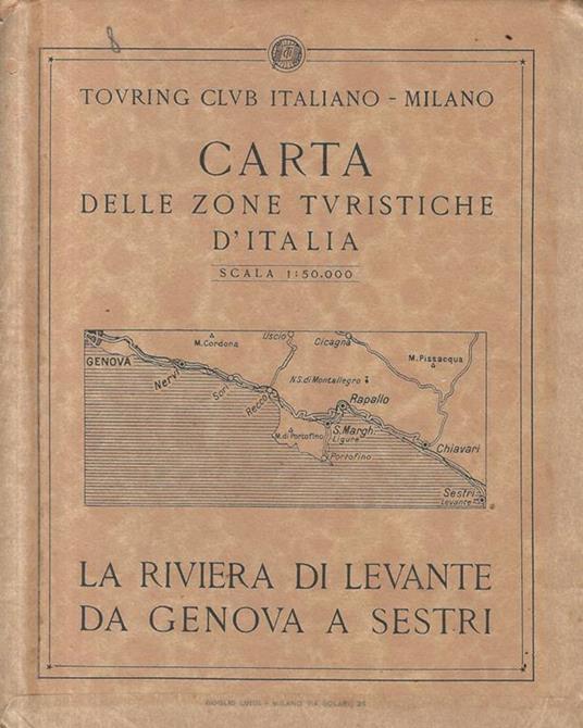 Carta delle zone turistiche d'Italia. La Riviera di Levante da Genova a Sestri - copertina