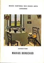 Exposition Marius Borgeaud (1861-1924). Musee cantonal des beaux-arts, Lausanne – du 22 fevrier au 24 avril 1962