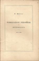 Pubblicazioni periodiche di meteorologia. Anno 1880