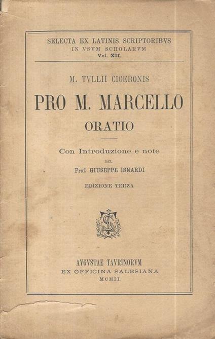 Pro M. Marcello Oratio - M. Tullio Cicerone - copertina