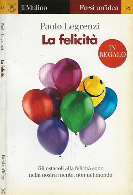La felicità - Paolo Legrenzi - copertina