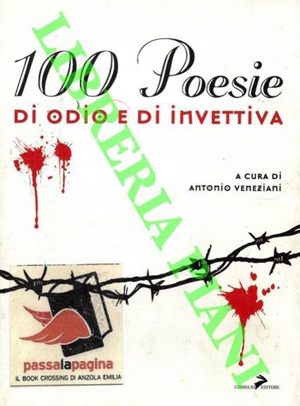 100 poesie di odio e di invettiva - Antonio Veneziani - copertina