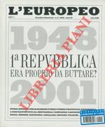 1a Repubblica. Era proprio da buttare ?