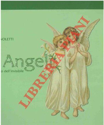 Gli Angeli. Simbolo e segno dell'invisibile - Gabriella Zanoletti - copertina