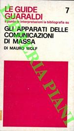 Gli apparati delle comunicazioni di massa